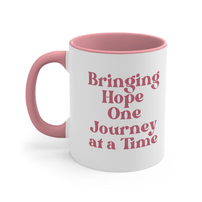 Bringing Hope One Journey at a Time Coffee Mug, 11oz