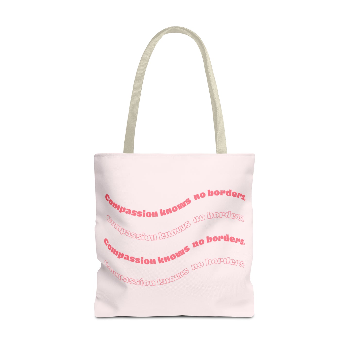 Compassion Knows No Borders Pink Tote Bag - Spread Love Everywhere You Go!