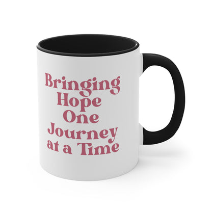 Bringing Hope One Journey at a Time Coffee Mug, 11oz