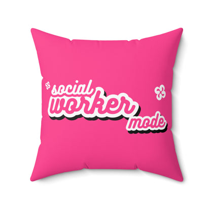 Social Worker Mode Spun Polyester Square Pillow