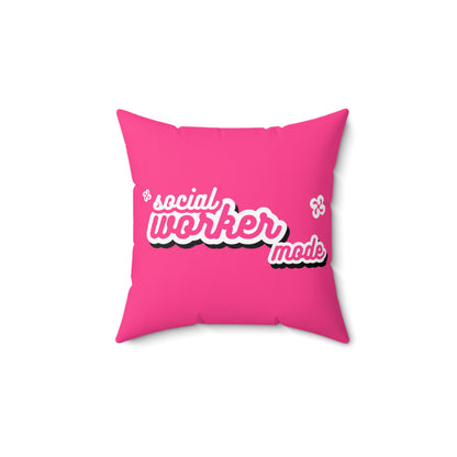 Social Worker Mode Spun Polyester Square Pillow