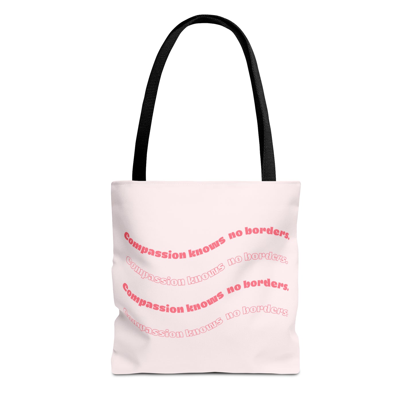 Compassion Knows No Borders Pink Tote Bag - Spread Love Everywhere You Go!