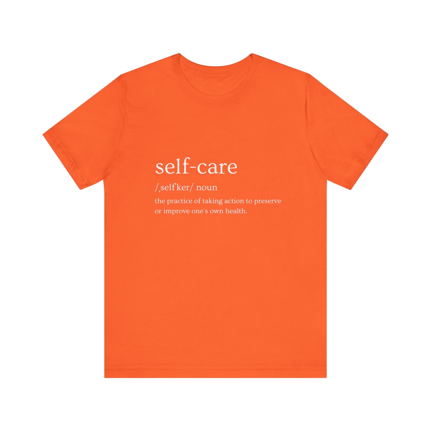 Self-care Unisex Jersey Short Sleeve Tee