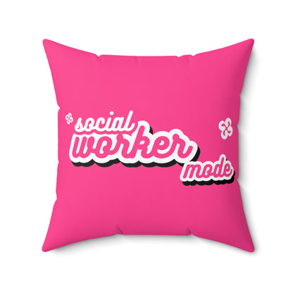 Social Worker Mode Spun Polyester Square Pillow