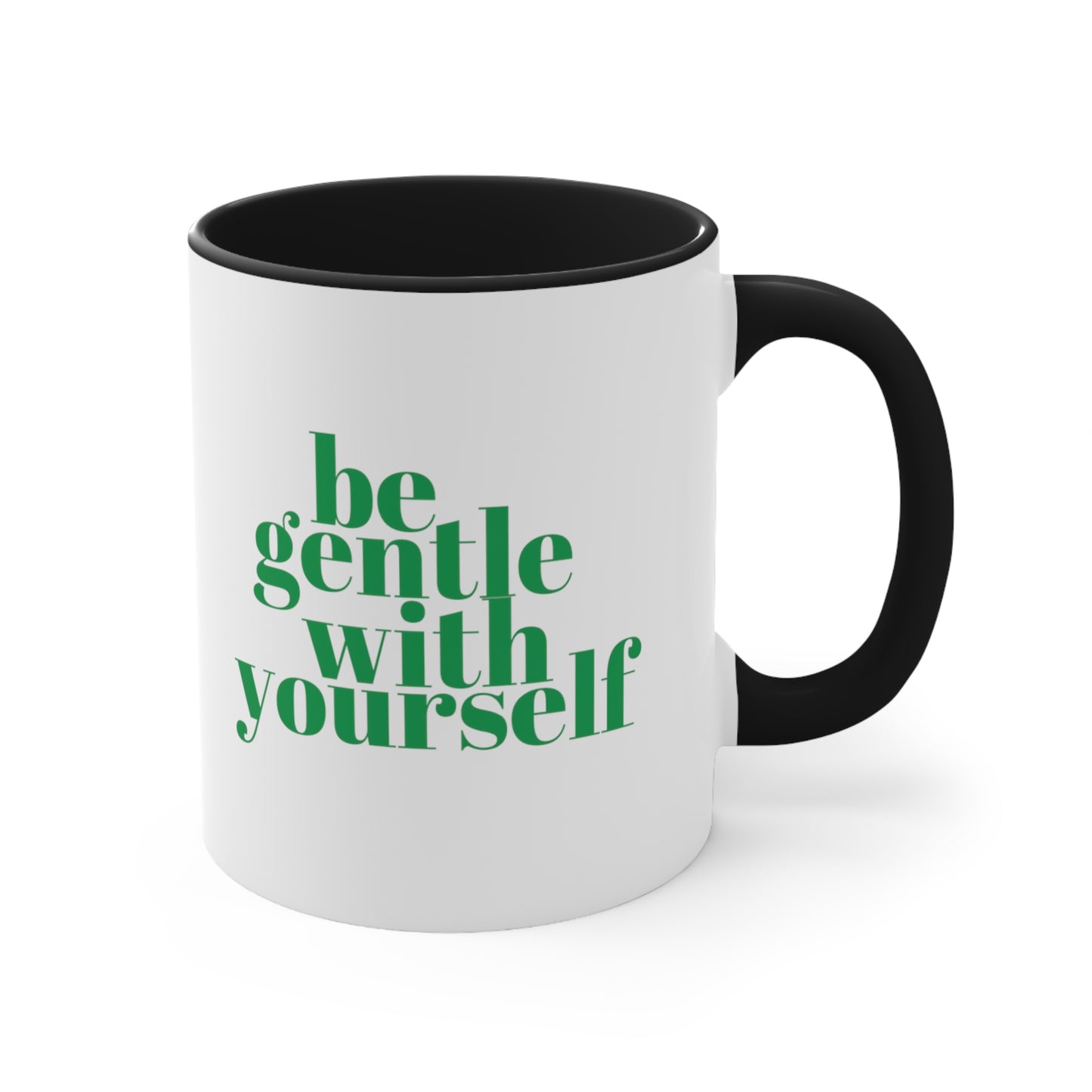 Be Gentle With Yourself Green Coffee Mug, 11oz