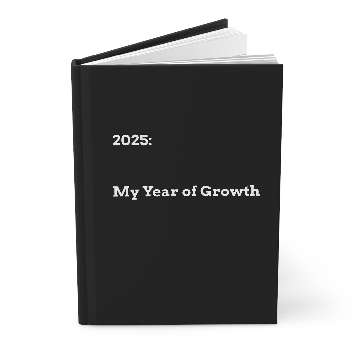 2025: My Year of Growth Hardcover Journal Matte