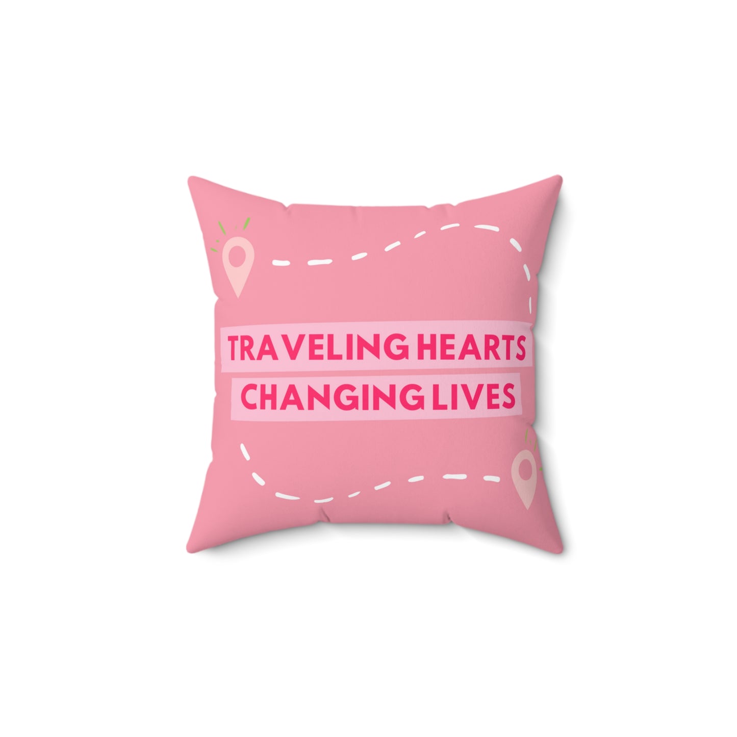 Traveling Hearts, Changing Lives Printed Pink Spun Polyester Square Pillow