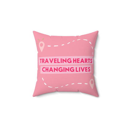 Traveling Hearts, Changing Lives Printed Pink Spun Polyester Square Pillow