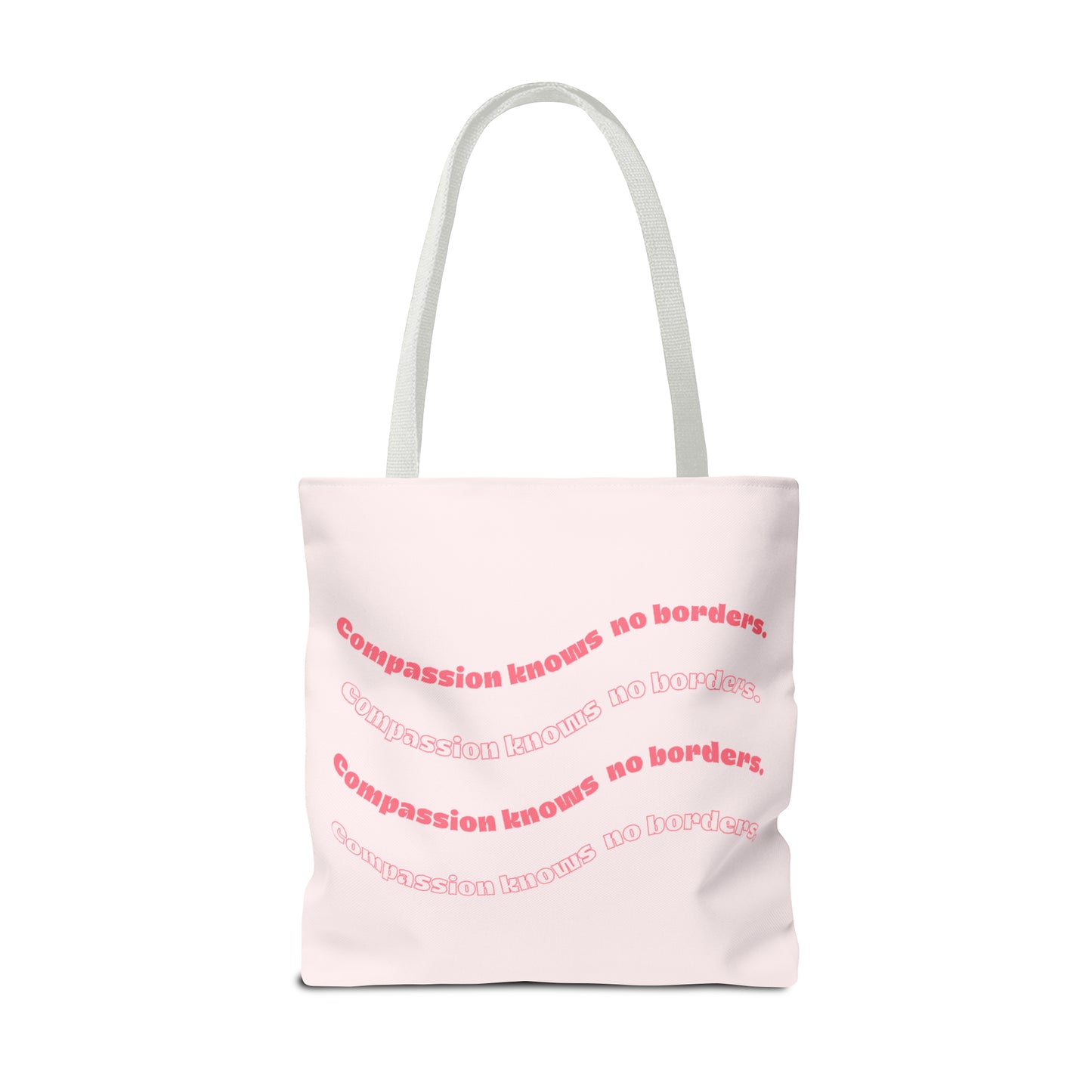 Compassion Knows No Borders Pink Tote Bag - Spread Love Everywhere You Go!