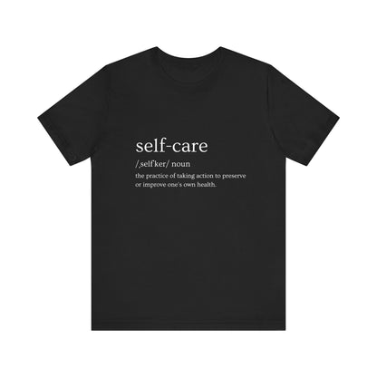 Self-care Unisex Jersey Short Sleeve Tee