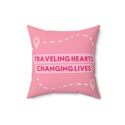 Traveling Hearts, Changing Lives Printed Pink Spun Polyester Square Pillow