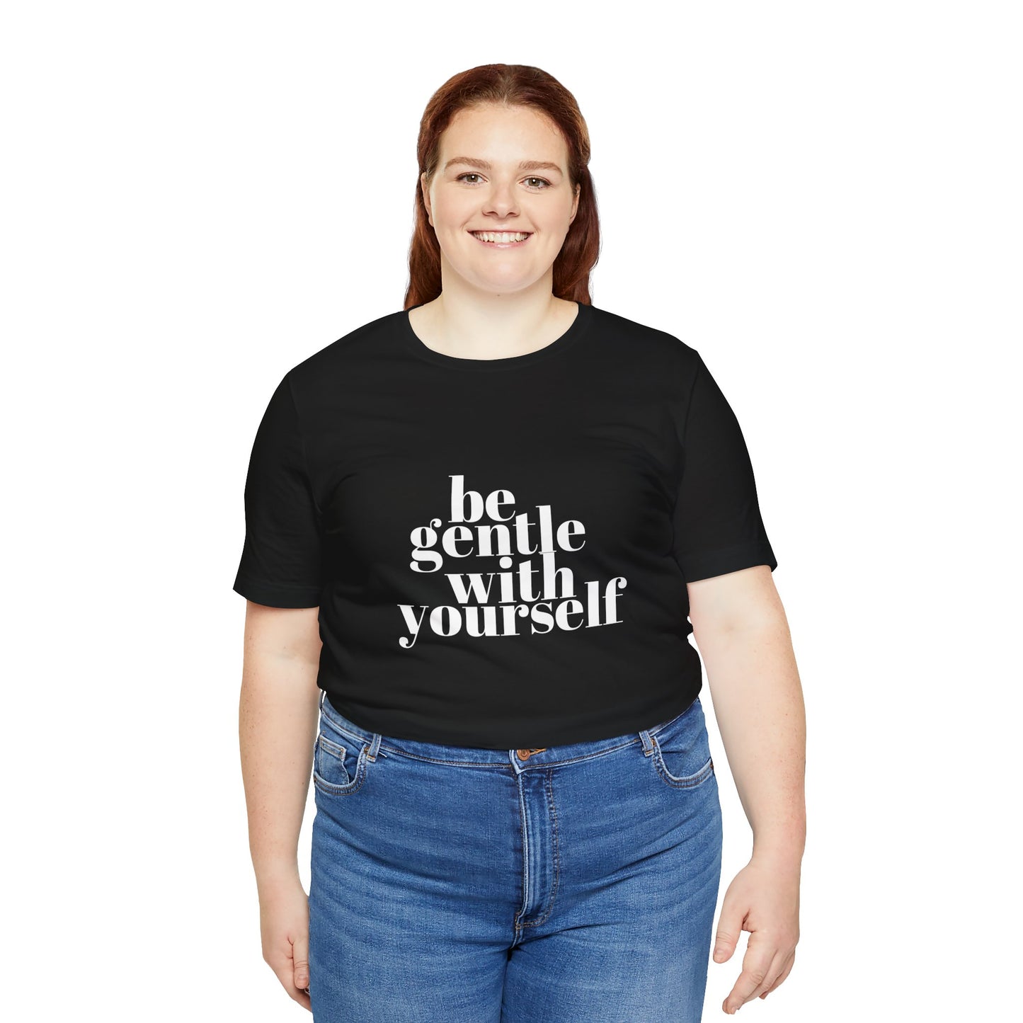 White Be Gentle With Yourself Unisex Jersey Short Sleeve Tee