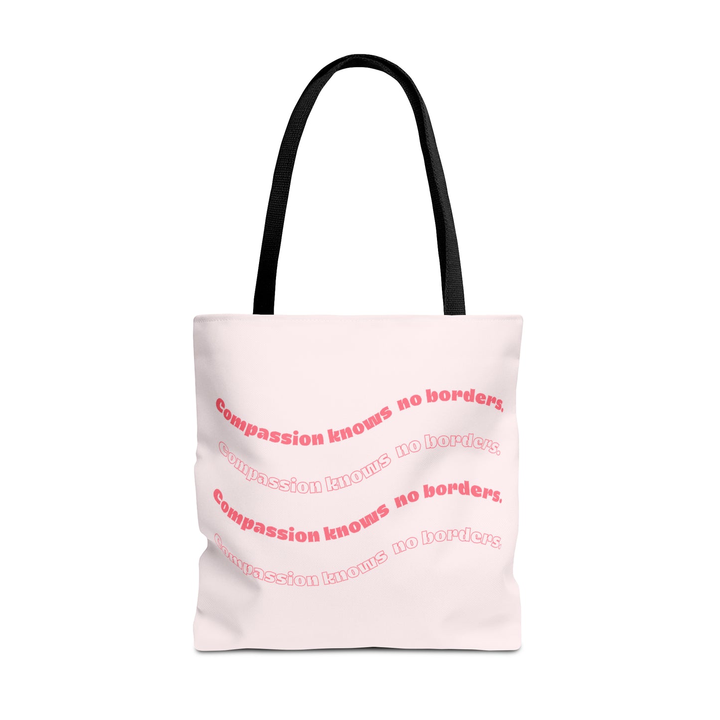 Compassion Knows No Borders Pink Tote Bag - Spread Love Everywhere You Go!