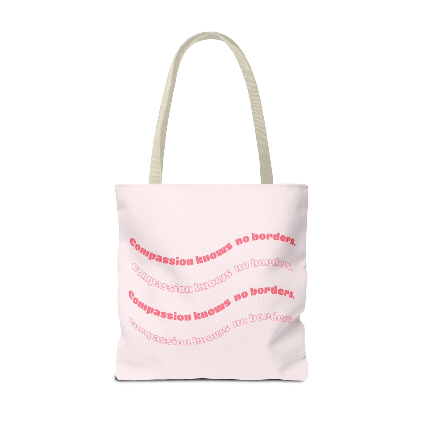 Compassion Knows No Borders Pink Tote Bag - Spread Love Everywhere You Go!