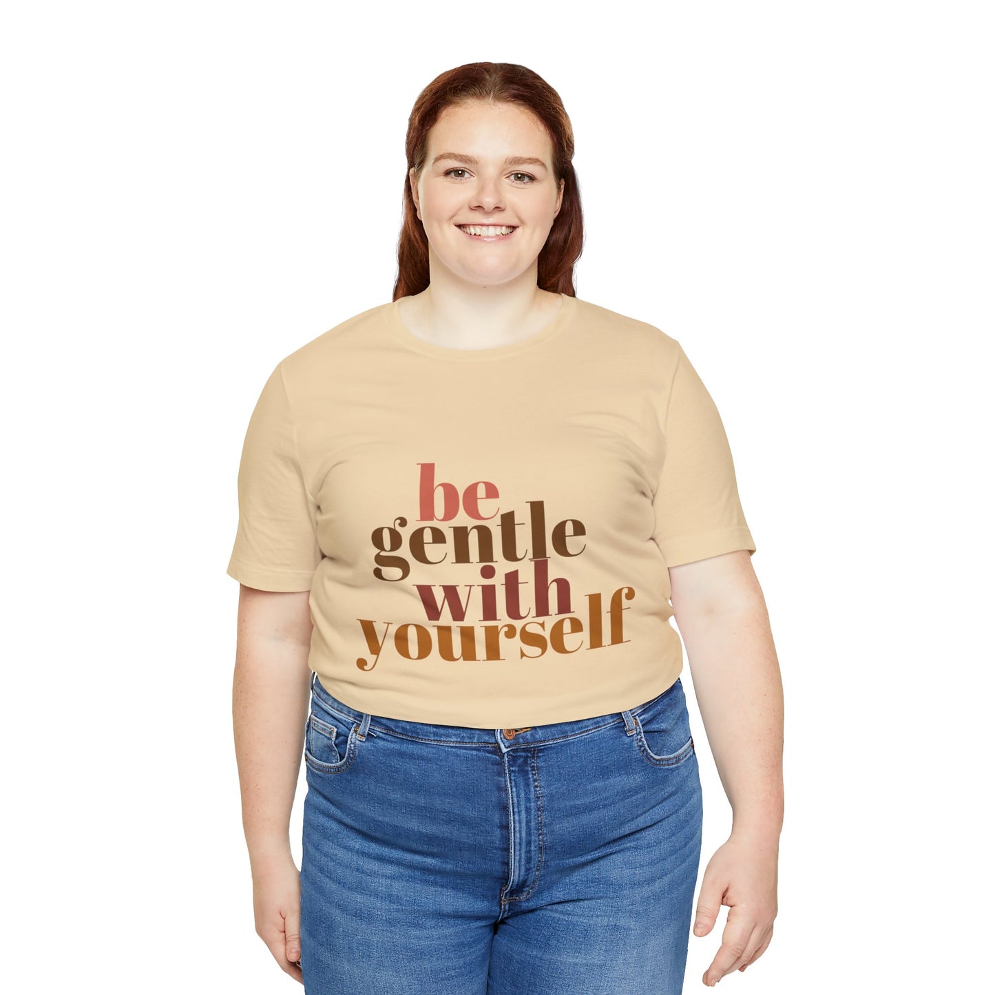 Be Gentle With Yourself Unisex Jersey Short Sleeve Tee