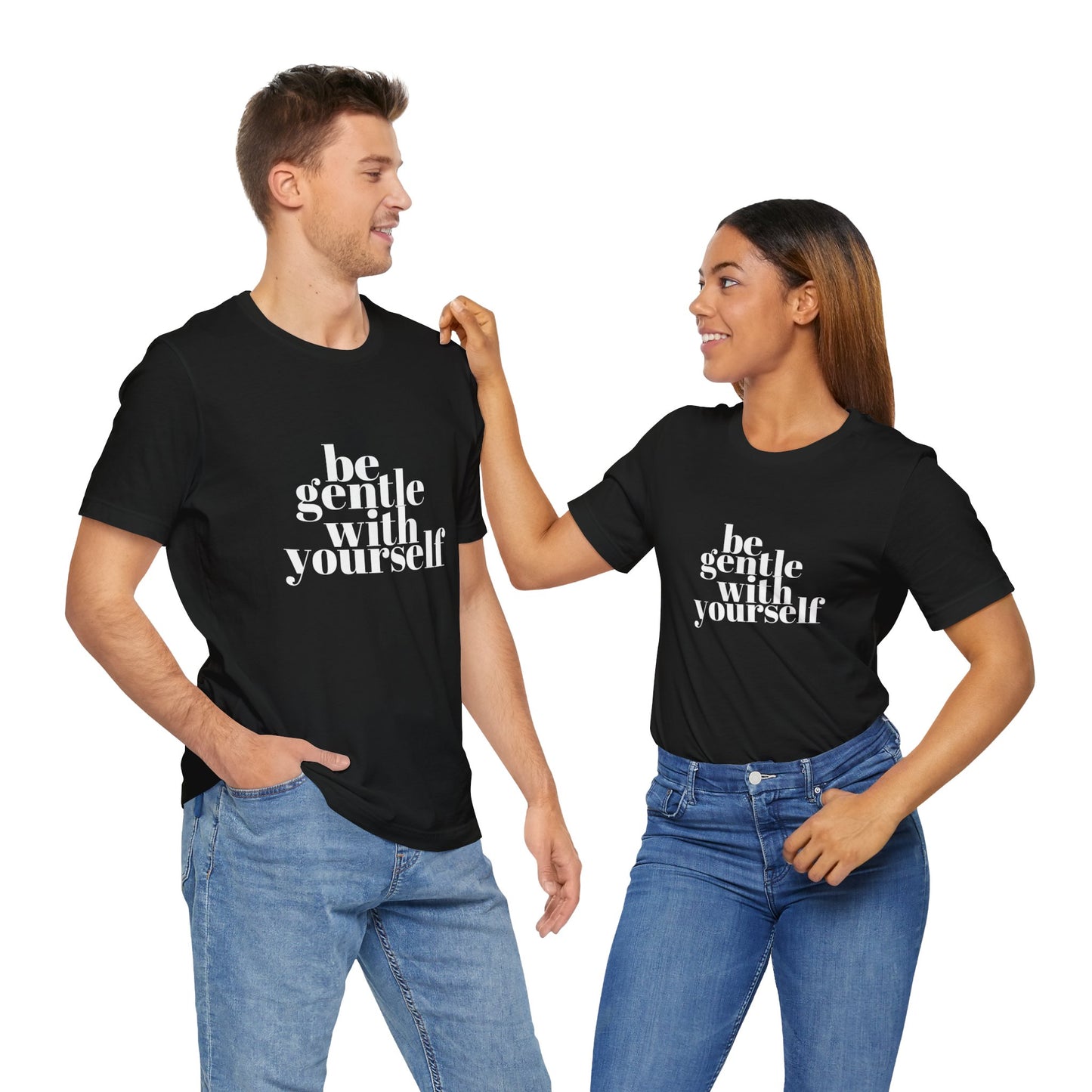 White Be Gentle With Yourself Unisex Jersey Short Sleeve Tee