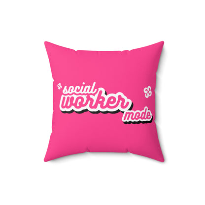 Social Worker Mode Spun Polyester Square Pillow