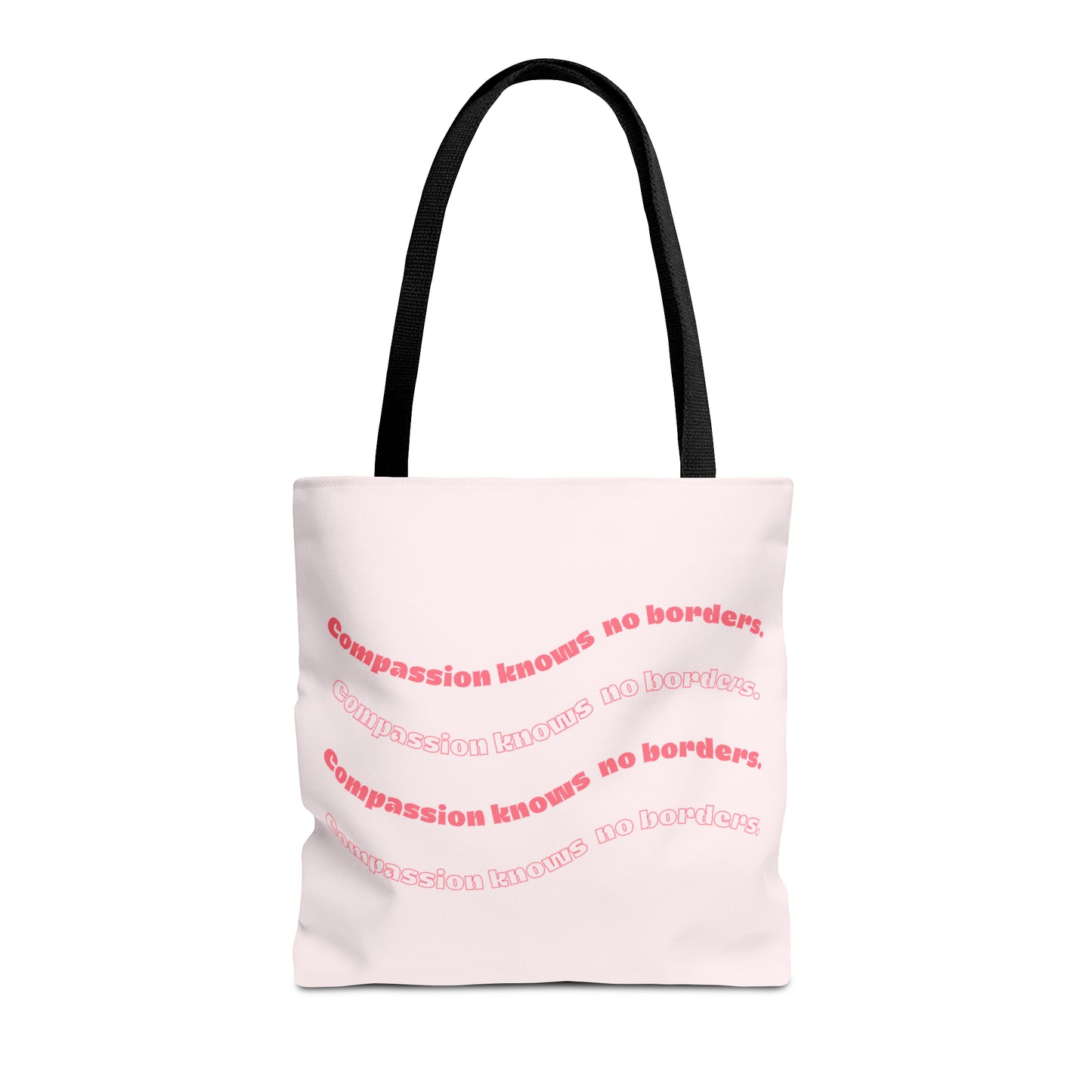 Compassion Knows No Borders Pink Tote Bag - Spread Love Everywhere You Go!