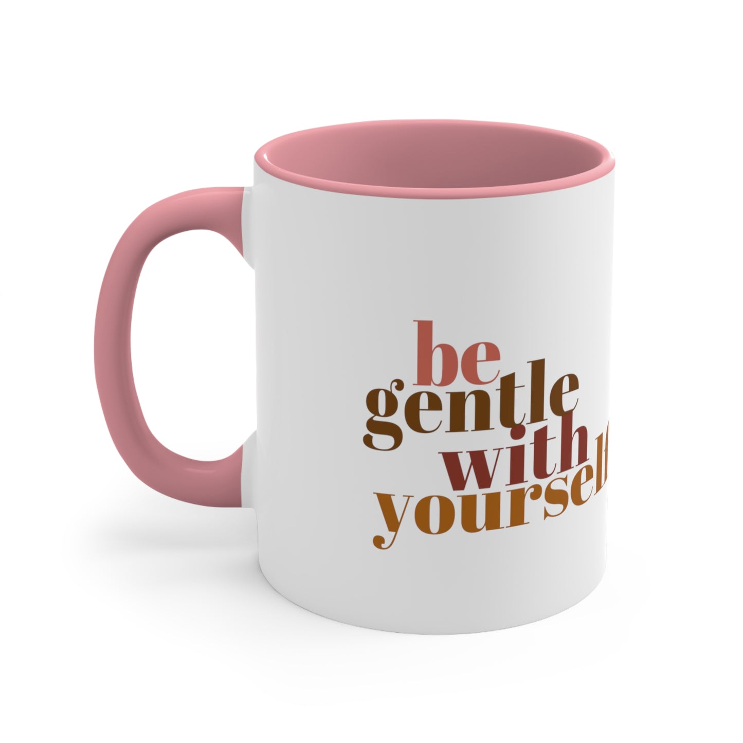 Be Gentle With Yourself Coffee Mug, 11oz