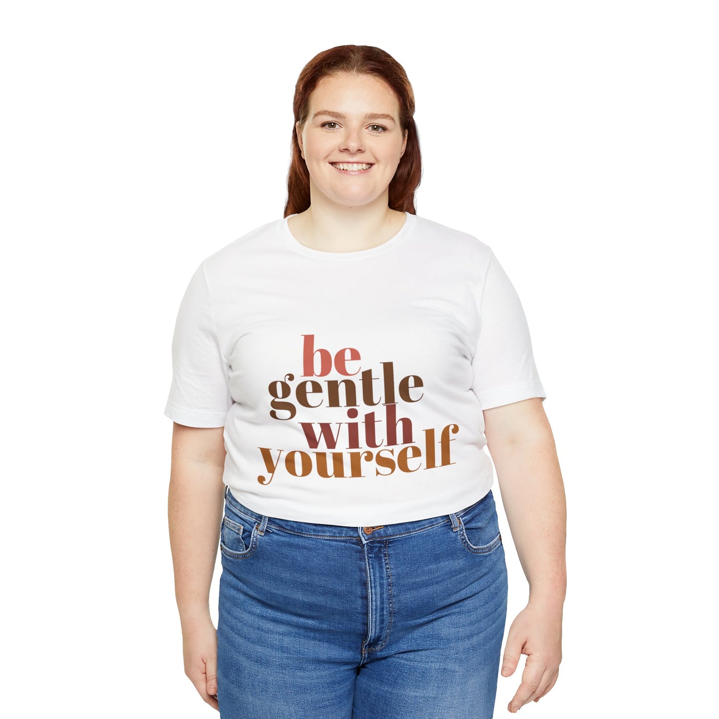 Be Gentle With Yourself Unisex Jersey Short Sleeve Tee