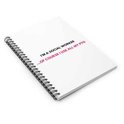 Social Month Collection Spiral Notebook Social Worker Meme/Quotes - Ruled Line